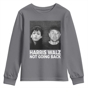 Harris Walz Youth Sweatshirt Vintage We Are Not Going Back TS10 Charcoal Print Your Wear
