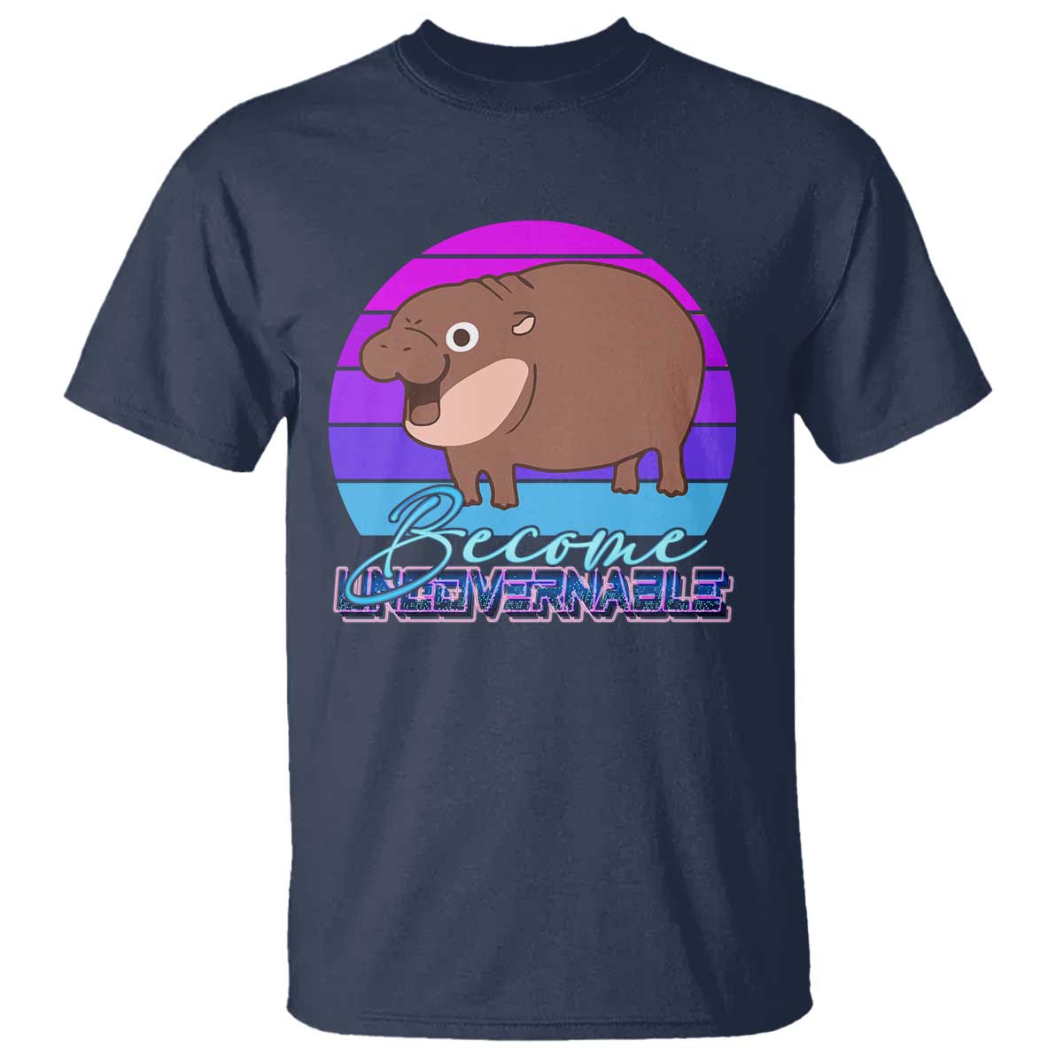 Funny Moo Deng T Shirt Baby Hippo Become Ungovernable TS10 Navy Print Your Wear