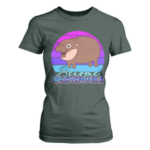 Funny Moo Deng T Shirt For Women Baby Hippo Become Ungovernable TS10 Dark Forest Green Print Your Wear