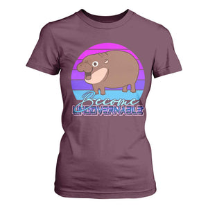 Funny Moo Deng T Shirt For Women Baby Hippo Become Ungovernable TS10 Maroon Print Your Wear