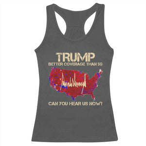 Trump 2024 Racerback Tank Top Better Coverage Than Verizon Can You Hear Us Now Election Map TS10 Dark Heather Print Your Wear