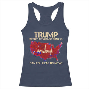 Trump 2024 Racerback Tank Top Better Coverage Than Verizon Can You Hear Us Now Election Map TS10 Navy Print Your Wear