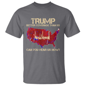 Trump 2024 T Shirt Better Coverage Than Verizon Can You Hear Us Now Election Map TS10 Charcoal Print Your Wear