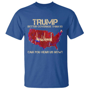Trump 2024 T Shirt Better Coverage Than Verizon Can You Hear Us Now Election Map TS10 Royal Blue Print Your Wear