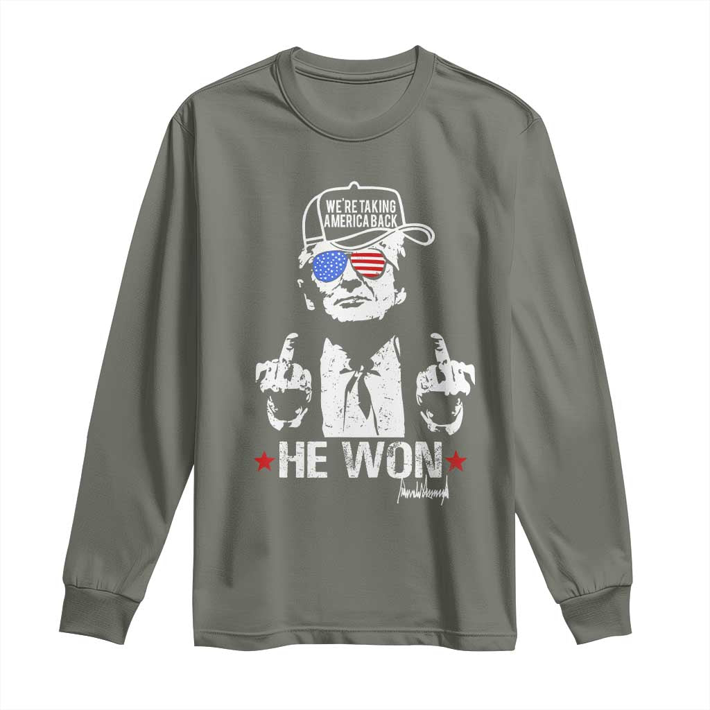 Trump 2024 Long Sleeve Shirt We're Taking America Back You Missed Bitch TS10 Military Green Print Your Wear
