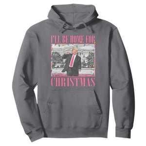Funny Christmas Trump Hoodie Ill Be Home For Christmas Santa Daddy's Home Xmas Pajamas TS10 Charcoal Print Your Wear