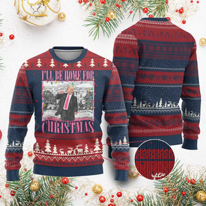 Funny Xmas Trump Ugly Christmas Sweater Ill Be Home For Christmas Santa Daddy's Home Pajamas TS10 Burgundy Print Your Wear