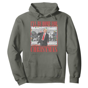 Funny Christmas Trump Hoodie Vintage Santa Ill Be Home For Christmas Daddy's Home Xmas Pajamas TS10 Military Green Print Your Wear