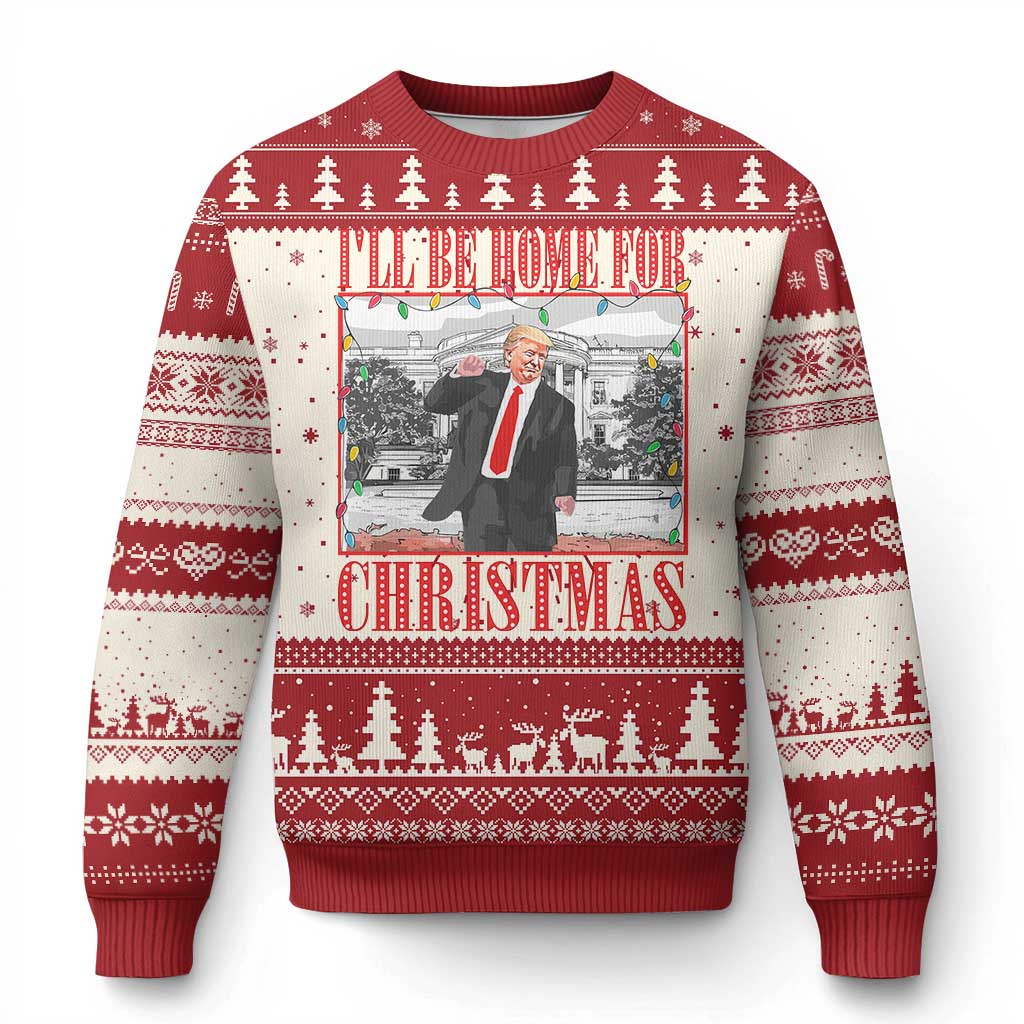 Funny Xmas Trump Ugly Christmas Sweater Vintage Santa Ill Be Home For Christmas Daddy's Home Pajamas TS10 Red Print Your Wear