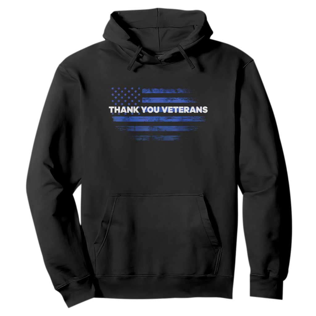 Thank You Veterans Hoodie Never Forget Veterans Day Grunge American Flag TS10 Black Print Your Wear