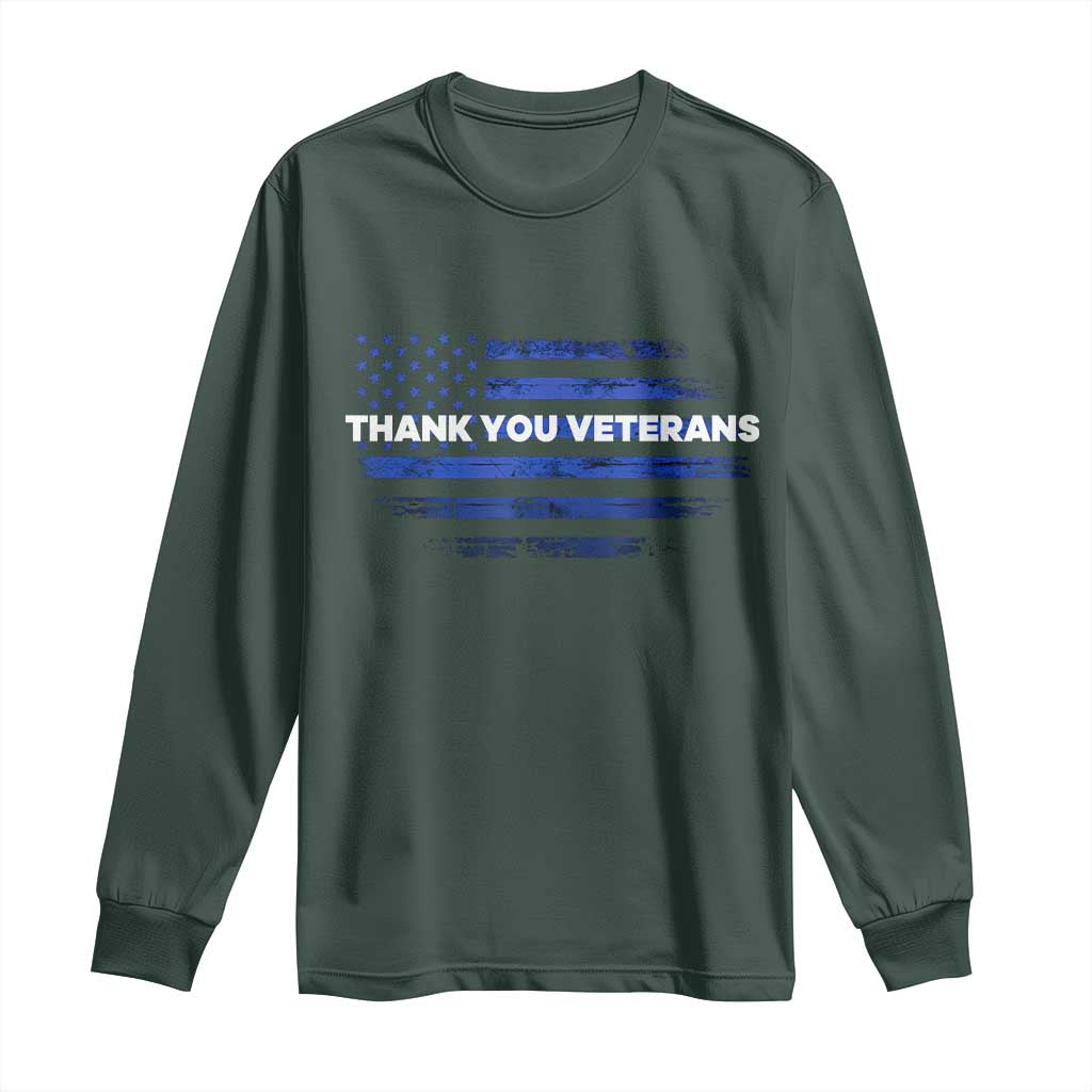 Thank You Veterans Long Sleeve Shirt Never Forget Veterans Day Grunge American Flag TS10 Dark Forest Green Print Your Wear