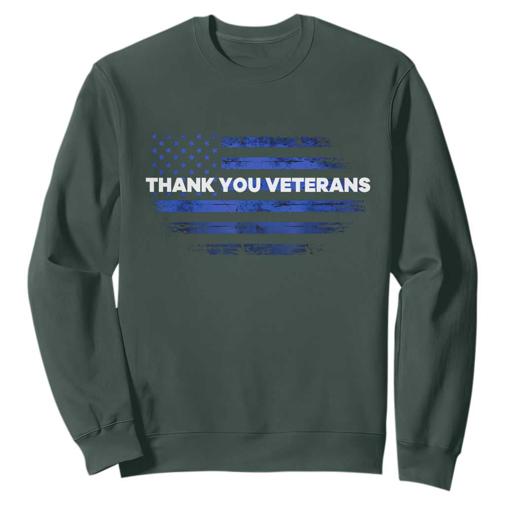 Thank You Veterans Sweatshirt Never Forget Veterans Day Grunge American Flag TS10 Dark Forest Green Print Your Wear