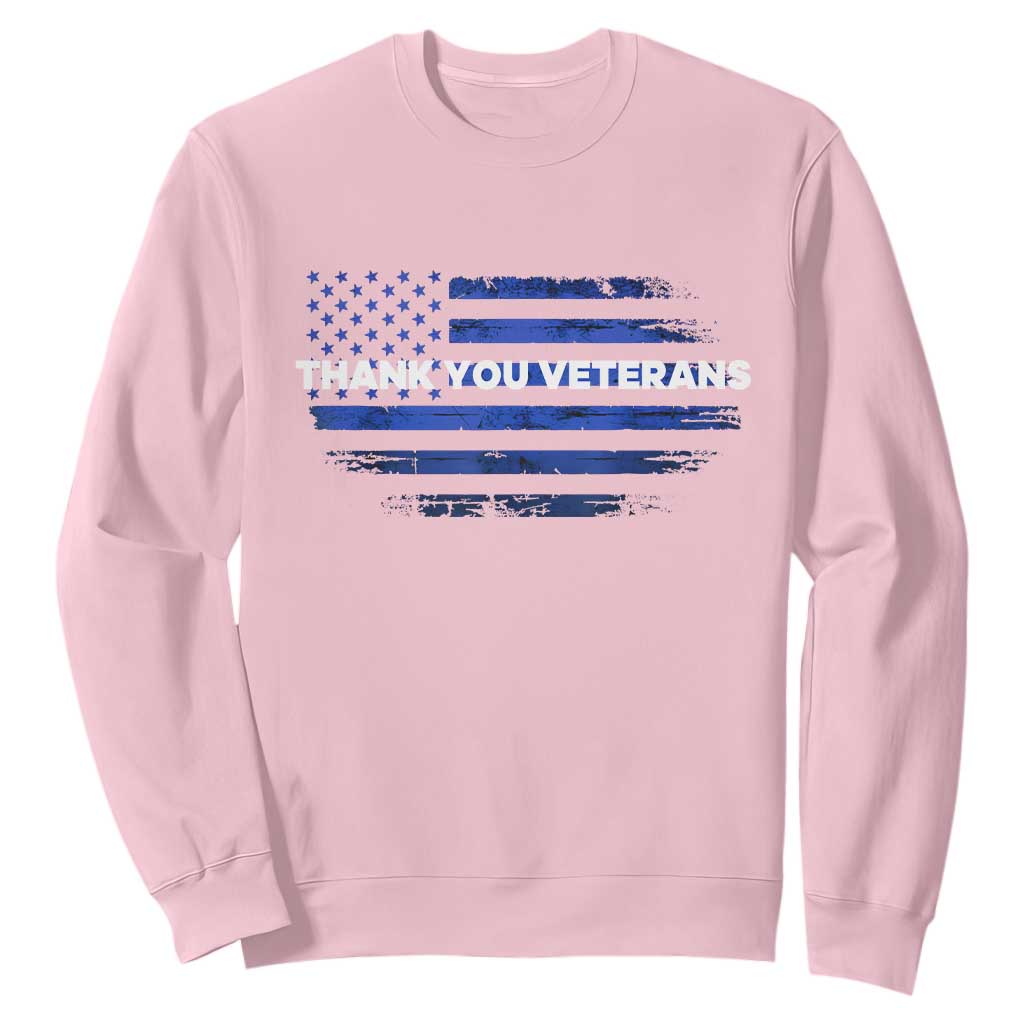 Thank You Veterans Sweatshirt Never Forget Veterans Day Grunge American Flag TS10 Light Pink Print Your Wear
