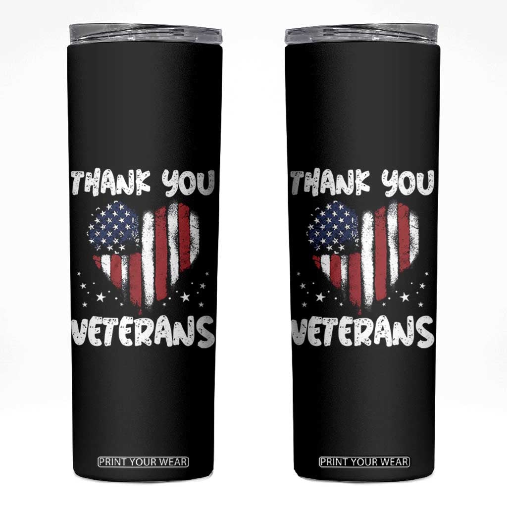 Thank You Veterans Skinny Tumbler Patriotic Veterans Day Grunge USA Flag Heart TS10 Black Print Your Wear