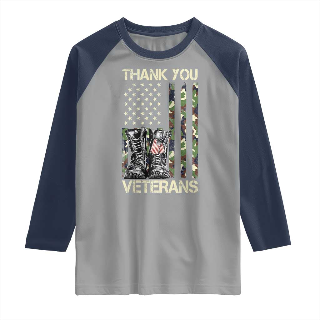 Thank You Veterans Raglan Shirt Camo American Flag Military Supportive Veterans Day TS10 Sport Gray Navy Print Your Wear
