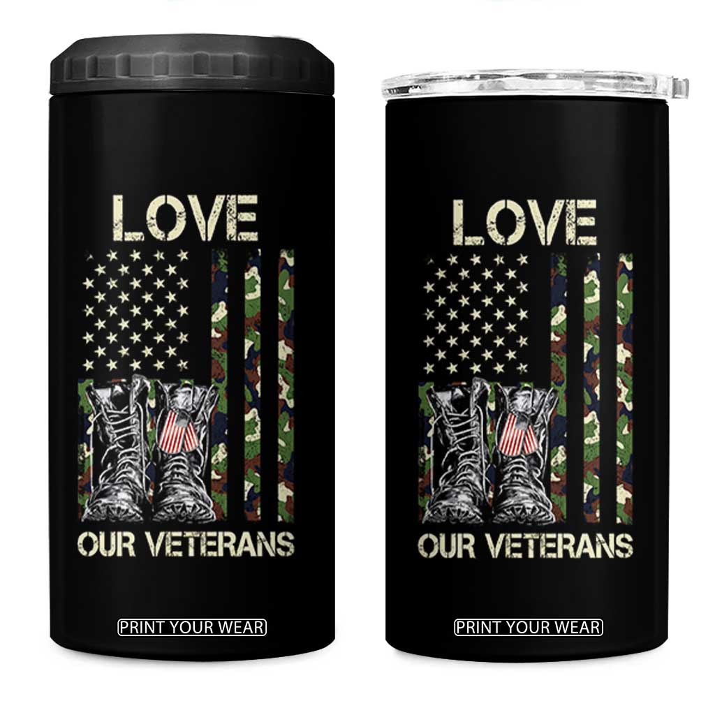 Love Our Veterans 4 in 1 Can Cooler Tumbler Camo American Flag Military Supportive Veterans Day TS10 One Size: 16 oz Black Print Your Wear