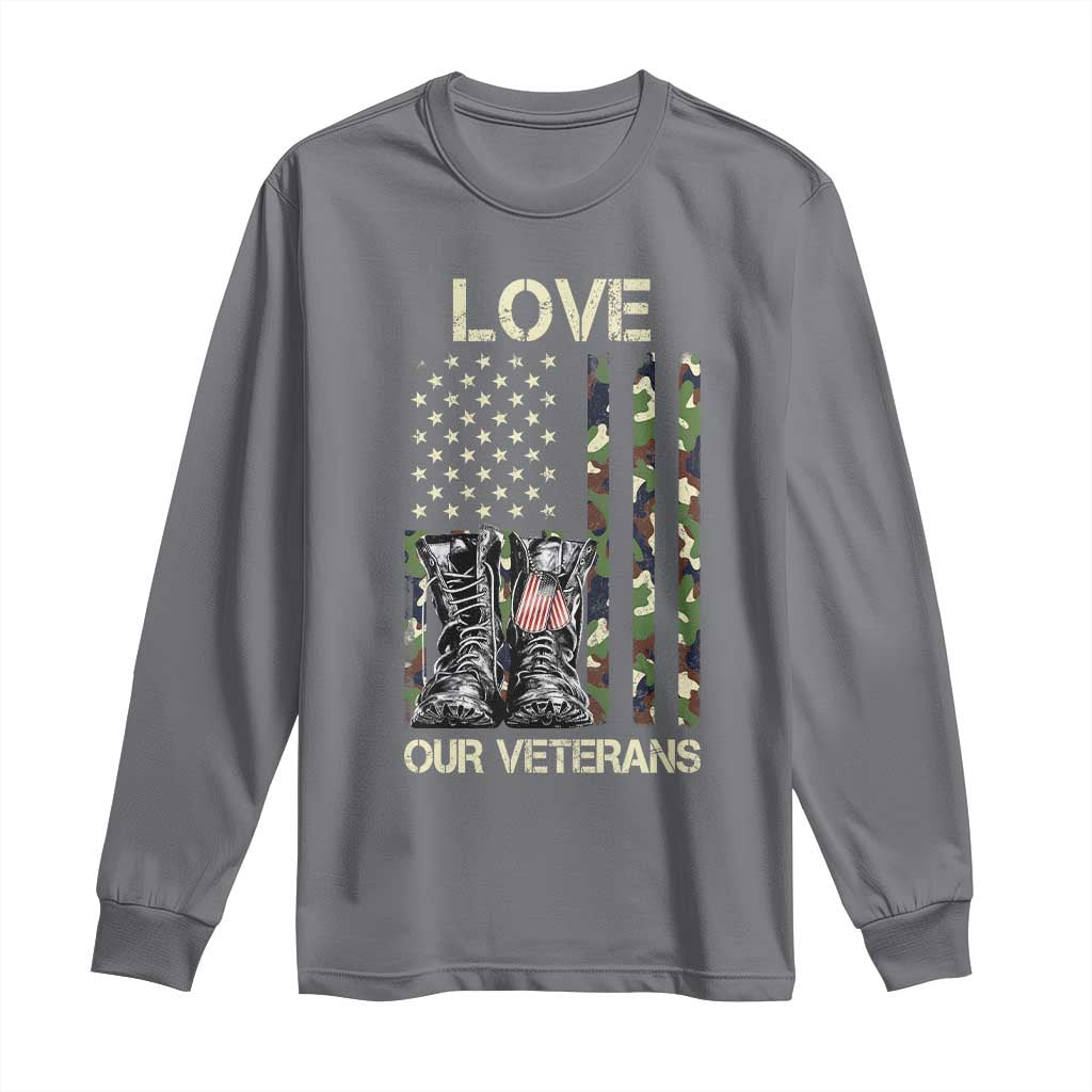 Love Our Veterans Long Sleeve Shirt Camo American Flag Military Supportive Veterans Day TS10 Charcoal Print Your Wear