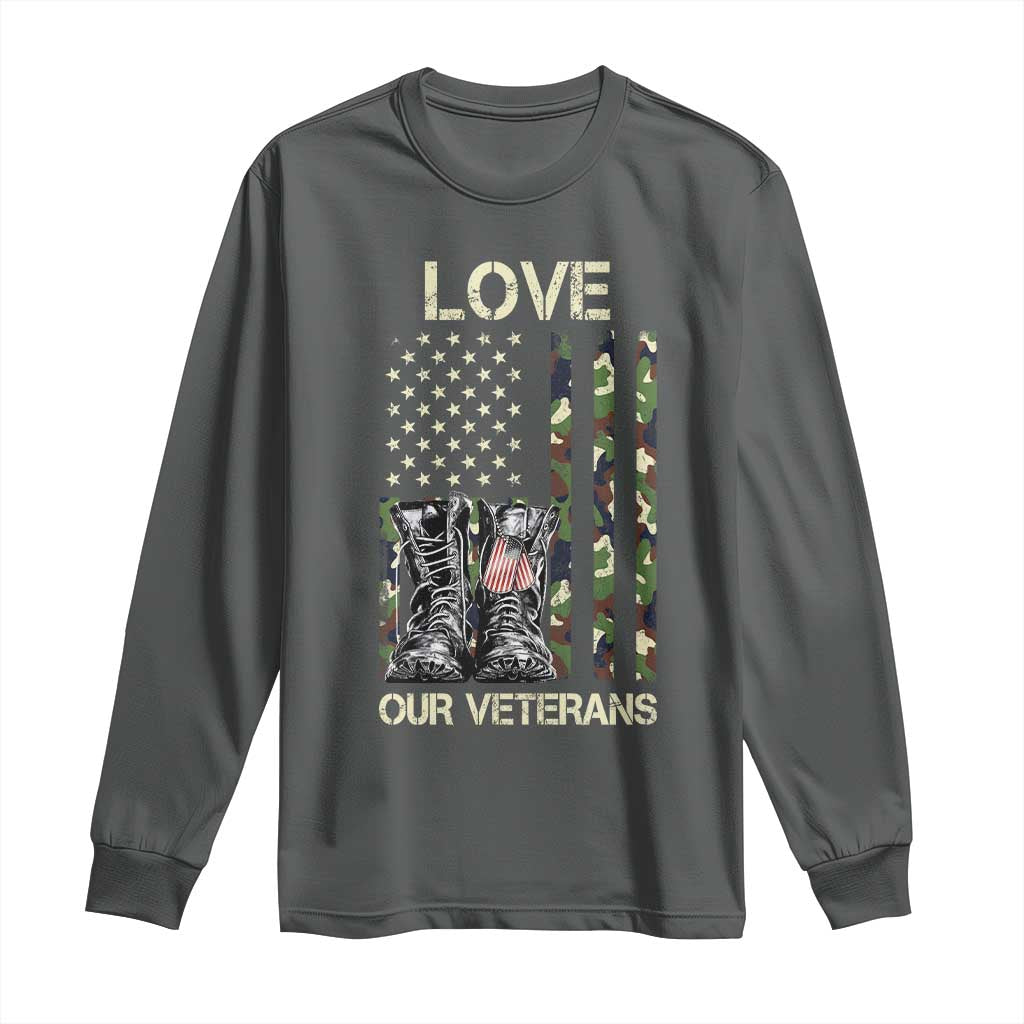 Love Our Veterans Long Sleeve Shirt Camo American Flag Military Supportive Veterans Day TS10 Dark Heather Print Your Wear