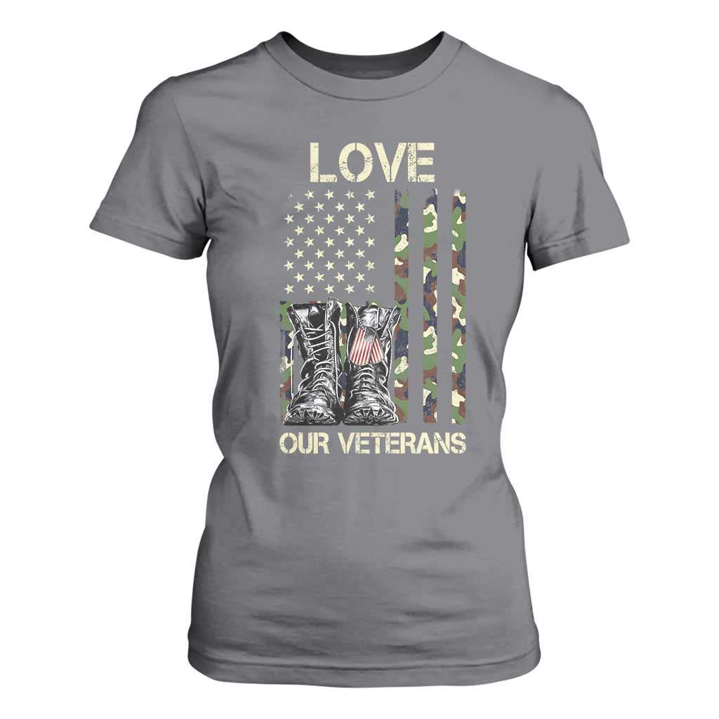 Love Our Veterans T Shirt For Women Camo American Flag Military Supportive Veterans Day TS10 Charcoal Print Your Wear