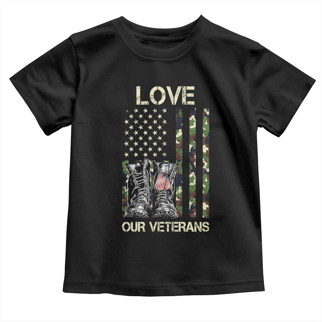 Love Our Veterans Toddler T Shirt Camo American Flag Military Supportive Veterans Day TS10 Black Print Your Wear