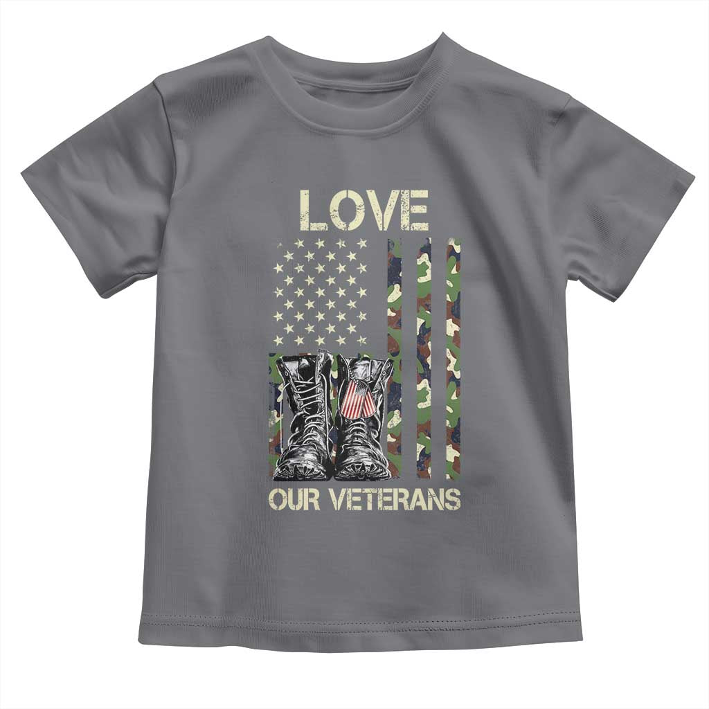 Love Our Veterans Toddler T Shirt Camo American Flag Military Supportive Veterans Day TS10 Charcoal Print Your Wear