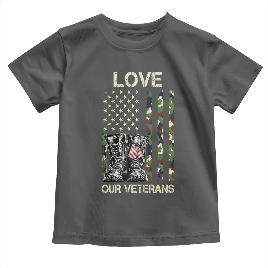 Love Our Veterans Toddler T Shirt Camo American Flag Military Supportive Veterans Day TS10 Dark Heather Print Your Wear