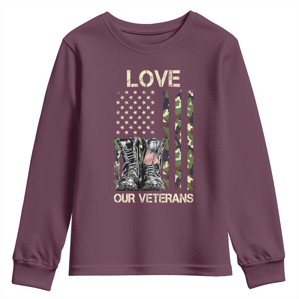 Love Our Veterans Youth Sweatshirt Camo American Flag Military Supportive Veterans Day TS10 Maroon Print Your Wear