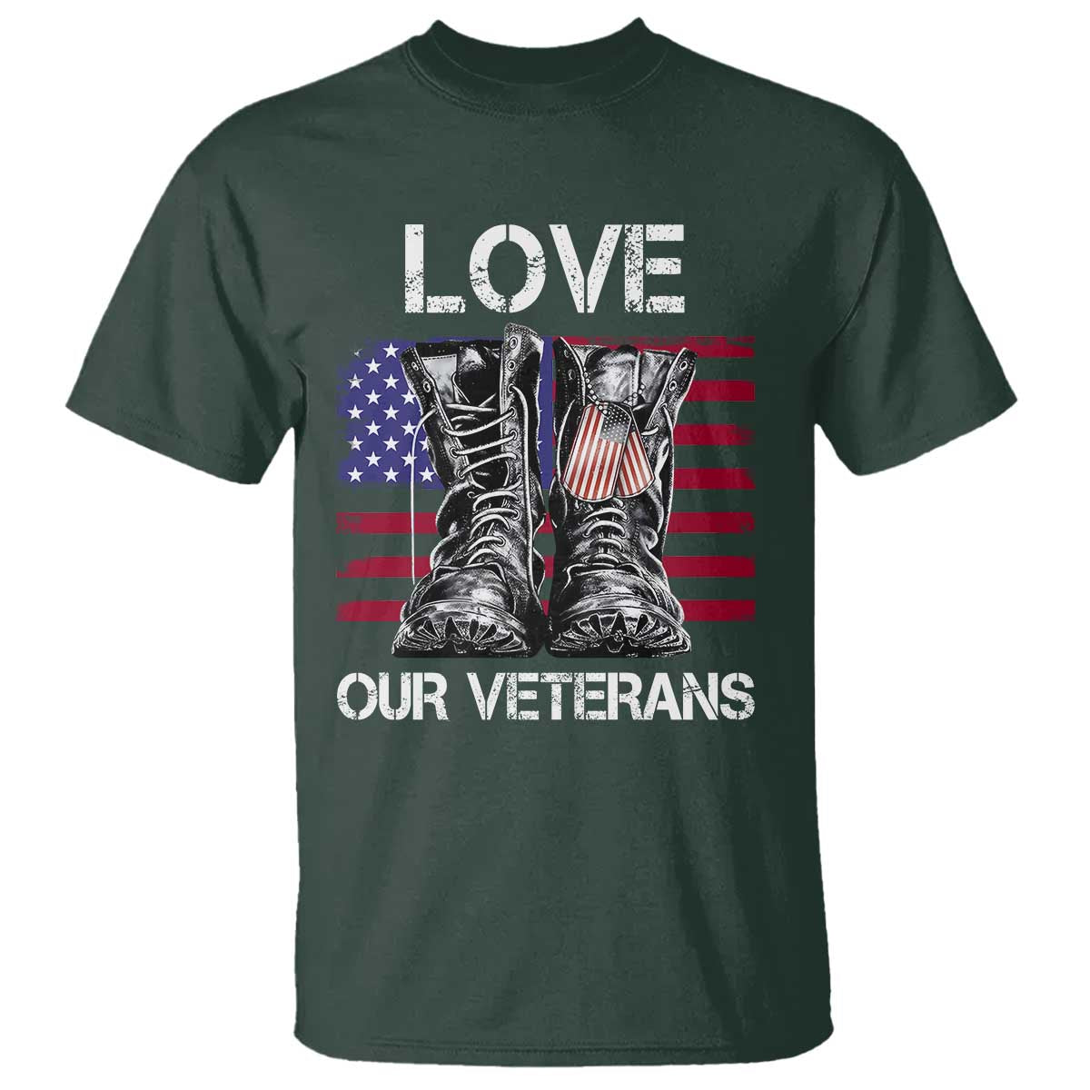 Love Our Veterans T Shirt American Flag Military Supportive Veterans Day TS10 Dark Forest Green Print Your Wear