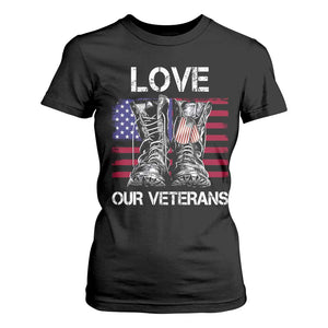 Love Our Veterans T Shirt For Women American Flag Military Supportive Veterans Day TS10 Black Print Your Wear