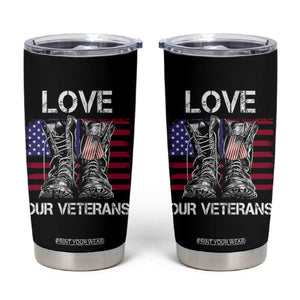 Love Our Veterans Tumbler Cup American Flag Military Supportive Veterans Day TS10 Black Print Your Wear
