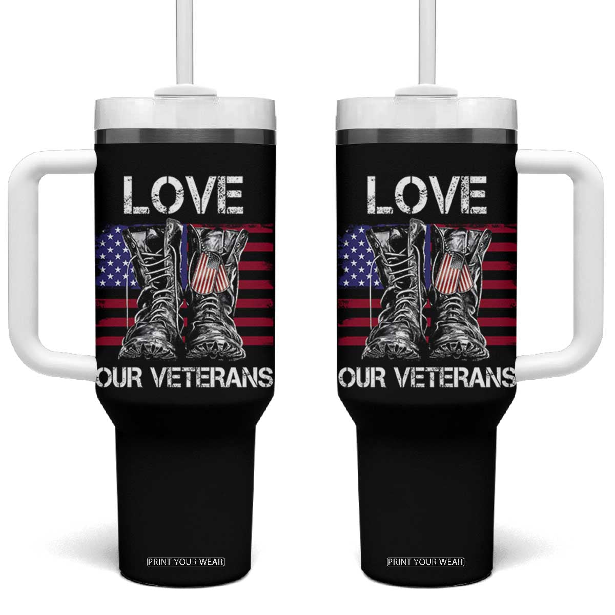 Love Our Veterans Tumbler With Handle American Flag Military Supportive Veterans Day TS10 One Size: 40 oz Black Print Your Wear