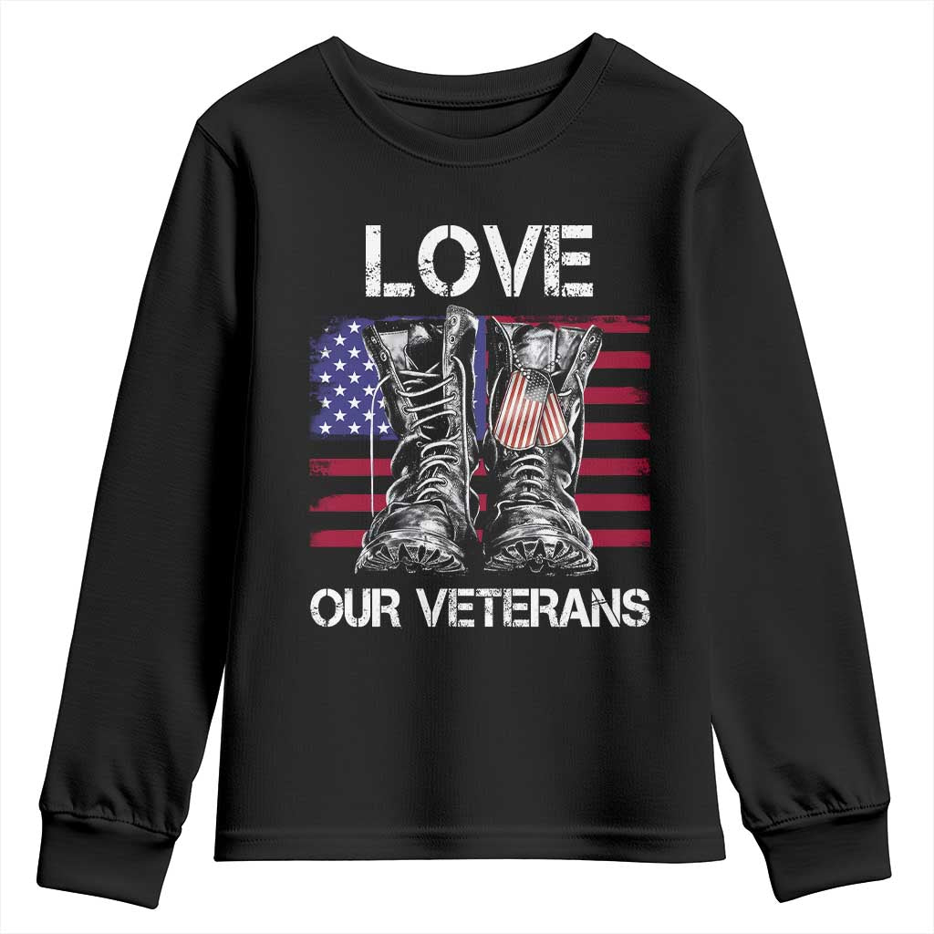 Love Our Veterans Youth Sweatshirt American Flag Military Supportive Veterans Day TS10 Black Print Your Wear