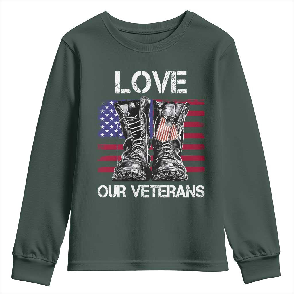 Love Our Veterans Youth Sweatshirt American Flag Military Supportive Veterans Day TS10 Dark Forest Green Print Your Wear