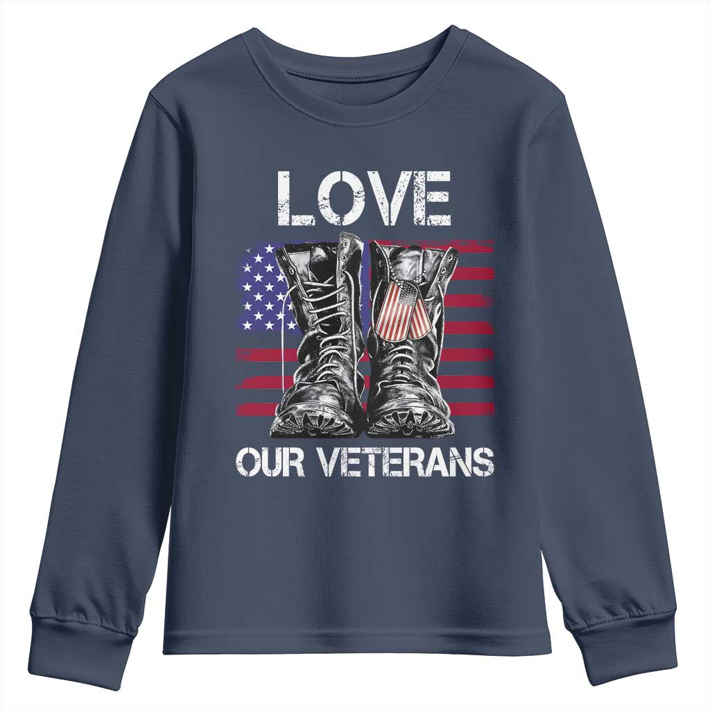Love Our Veterans Youth Sweatshirt American Flag Military Supportive Veterans Day TS10 Navy Print Your Wear
