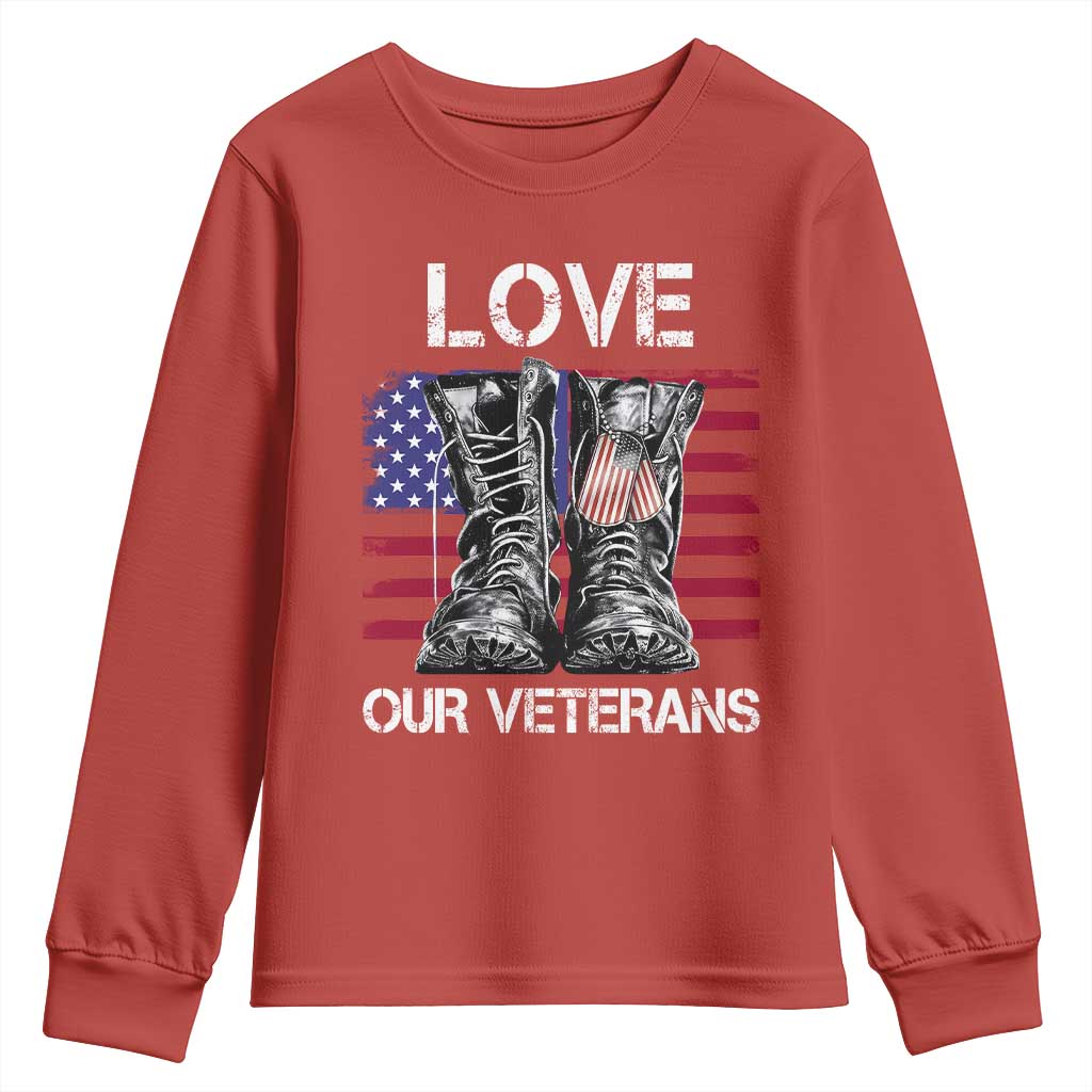 Love Our Veterans Youth Sweatshirt American Flag Military Supportive Veterans Day TS10 Red Print Your Wear
