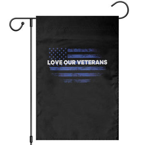 Love Our Veterans Garden Flag Veterans Day Grunge American Flag TS10 Black Print Your Wear