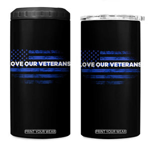 Love Our Veterans 4 in 1 Can Cooler Tumbler Veterans Day Grunge American Flag TS10 One Size: 16 oz Black Print Your Wear