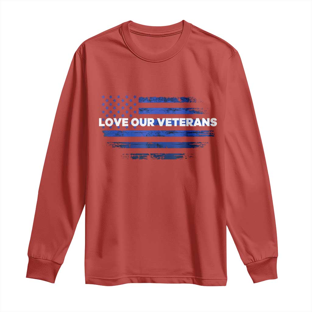 Love Our Veterans Long Sleeve Shirt Veterans Day Grunge American Flag TS10 Red Print Your Wear