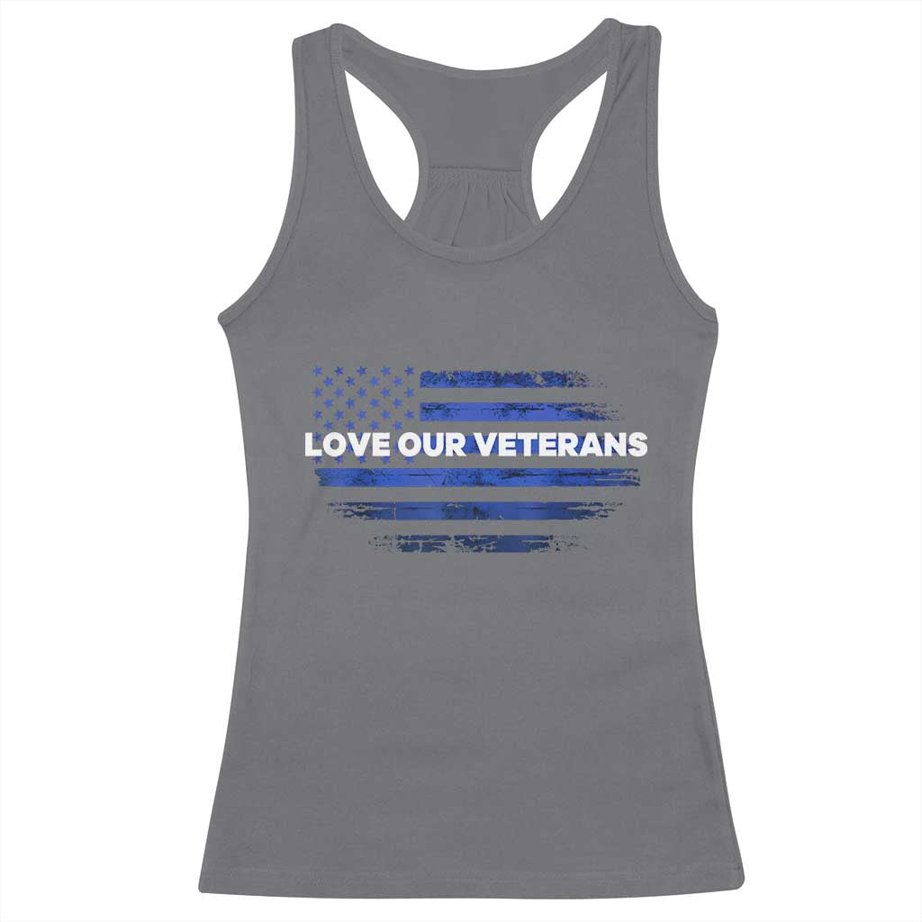 Love Our Veterans Racerback Tank Top Veterans Day Grunge American Flag TS10 Charcoal Print Your Wear