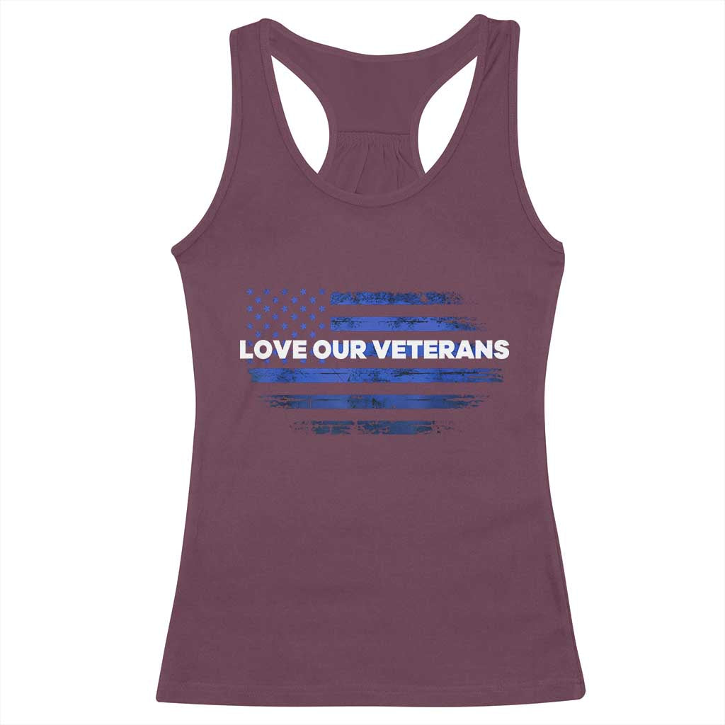 Love Our Veterans Racerback Tank Top Veterans Day Grunge American Flag TS10 Maroon Print Your Wear