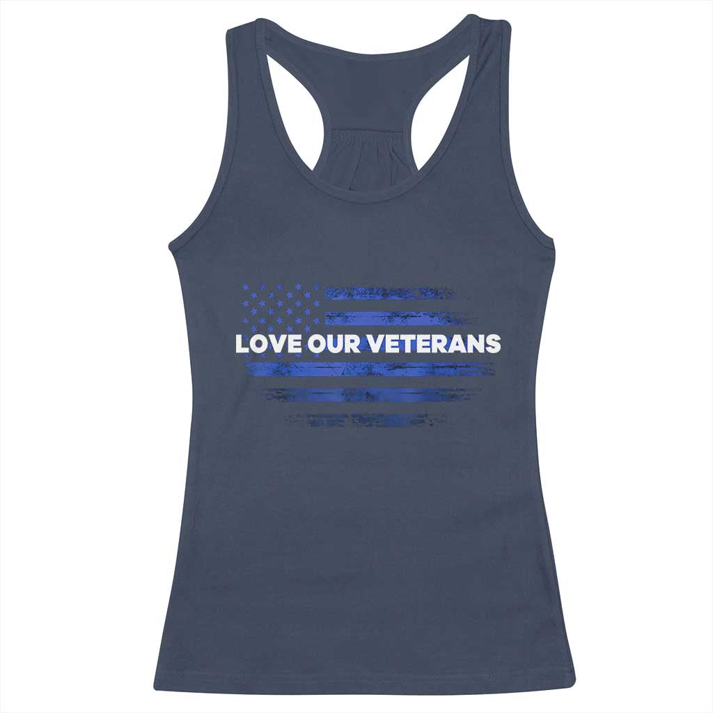 Love Our Veterans Racerback Tank Top Veterans Day Grunge American Flag TS10 Navy Print Your Wear