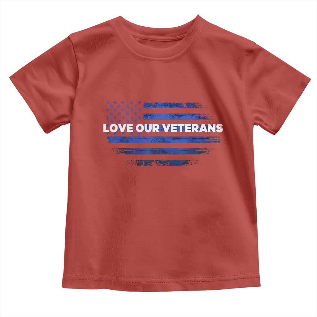 Love Our Veterans Toddler T Shirt Veterans Day Grunge American Flag TS10 Red Print Your Wear