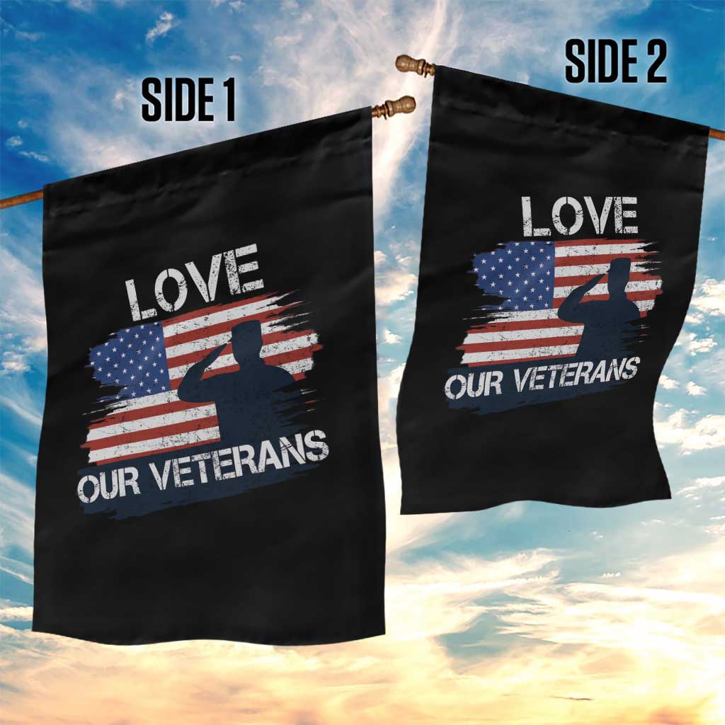 Love Our Veterans Garden Flag Veterans Day Military Appreciation US Flag TS10 Print Your Wear