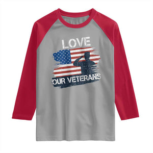 Love Our Veterans Raglan Shirt Veterans Day Military Appreciation US Flag TS10 Sport Gray Red Print Your Wear