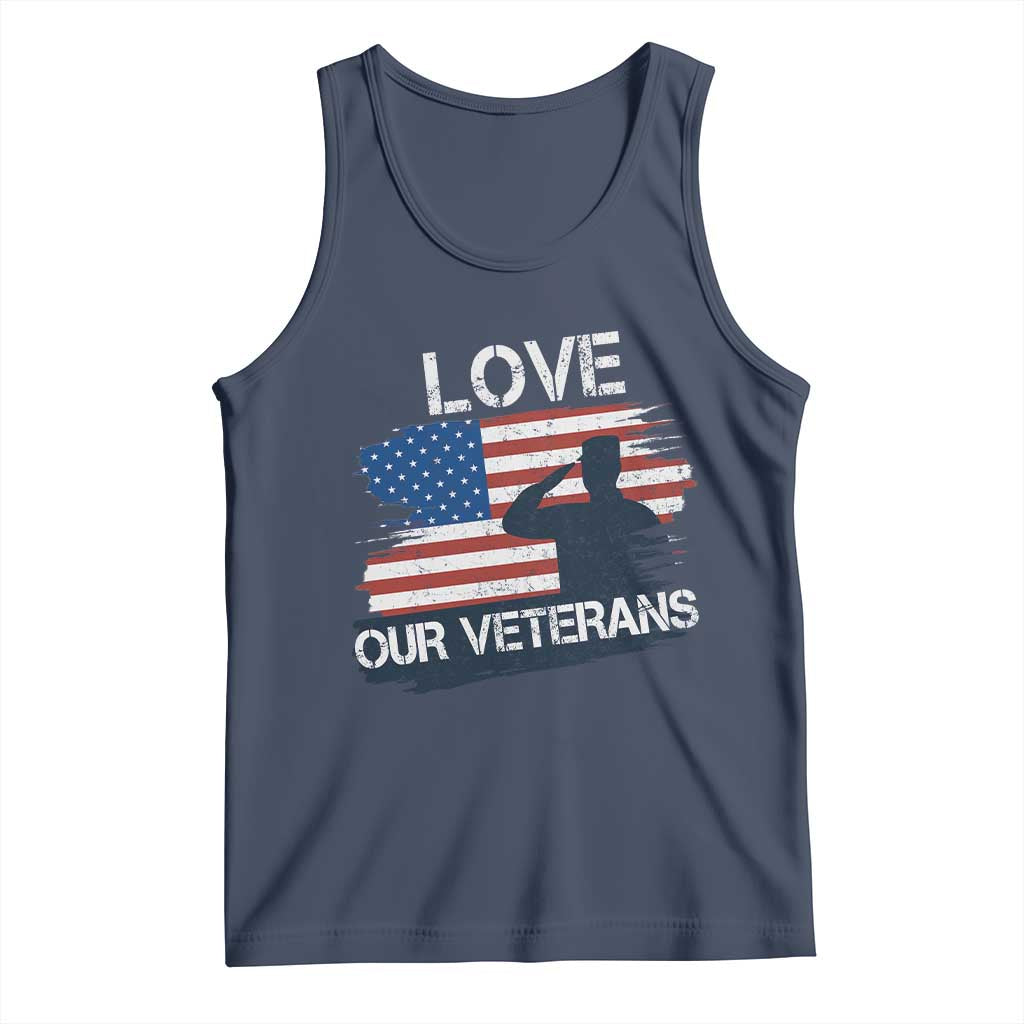 Love Our Veterans Tank Top Veterans Day Military Appreciation US Flag TS10 Navy Print Your Wear