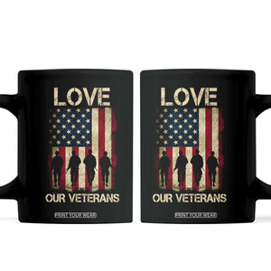 Love Our Veterans Coffee Mug US Veterans Day Proud Military Family US Flag TS10 Black Print Your Wear