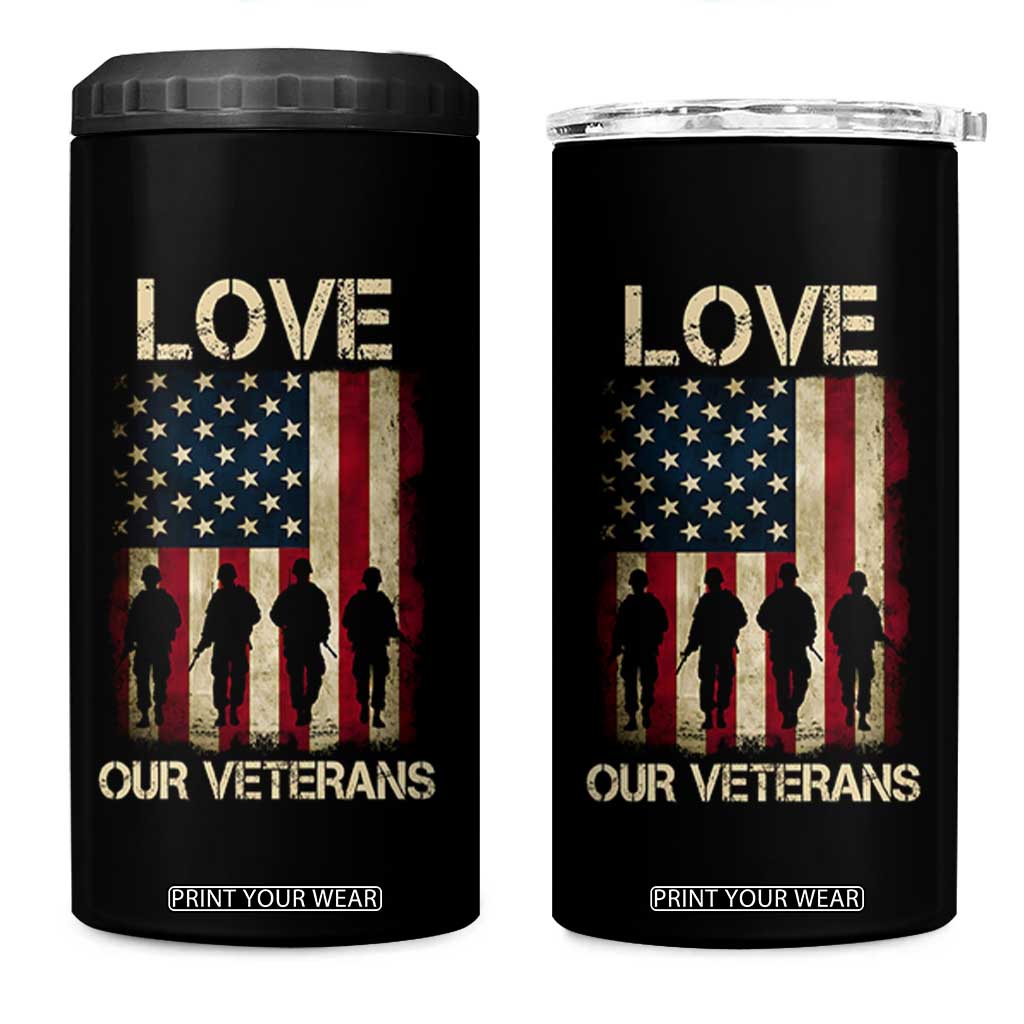 Love Our Veterans 4 in 1 Can Cooler Tumbler US Veterans Day Proud Military Family US Flag TS10 One Size: 16 oz Black Print Your Wear