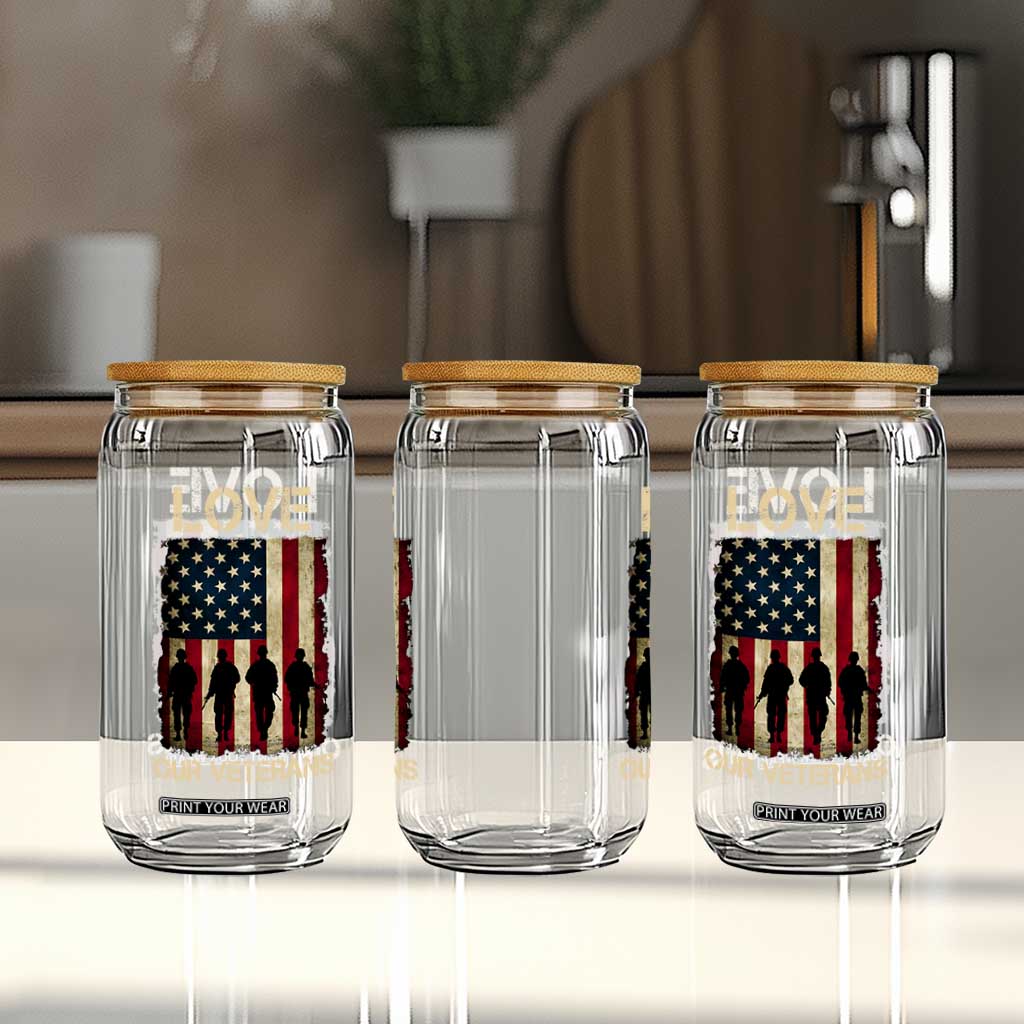 Love Our Veterans Glass Can US Veterans Day Proud Military Family US Flag TS10 Print Your Wear