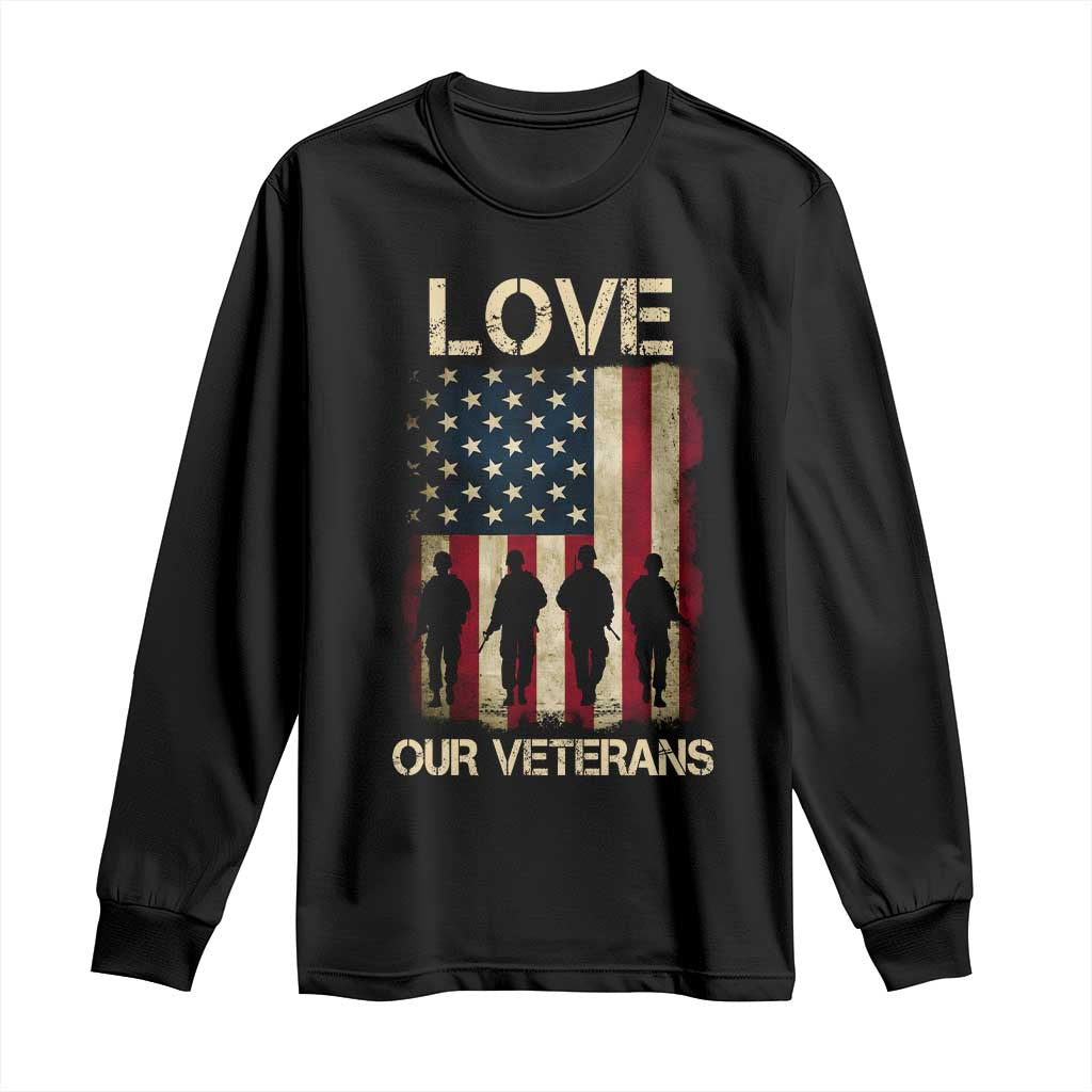 Love Our Veterans Long Sleeve Shirt US Veterans Day Proud Military Family US Flag TS10 Black Print Your Wear