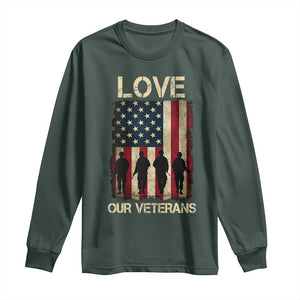 Love Our Veterans Long Sleeve Shirt US Veterans Day Proud Military Family US Flag TS10 Dark Forest Green Print Your Wear